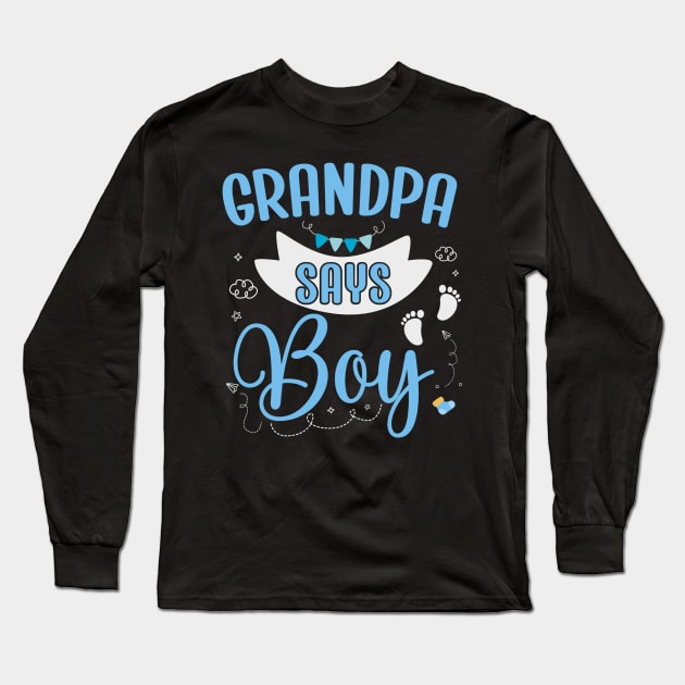 Grandpa says Boy cute baby matching family party Long Sleeve T-Shirt by ARTBYHM